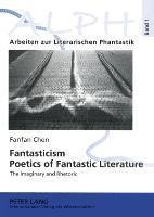 bokomslag Fantasticism. Poetics of Fantastic Literature
