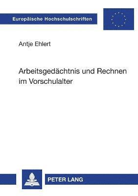 bokomslag Arbeitsgedaechtnis und Rechnen im Vorschulalter