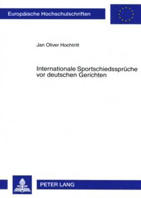 Internationale Sportschiedssprueche VOR Deutschen Gerichten 1