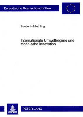 bokomslag Internationale Umweltregime Und Technische Innovation