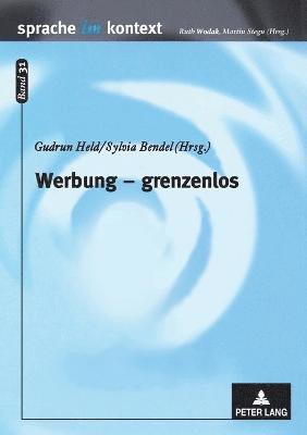 Gudrun Bachleitner-Held, Sylvia Bendel - Werbung - grenzenlos, Häftad