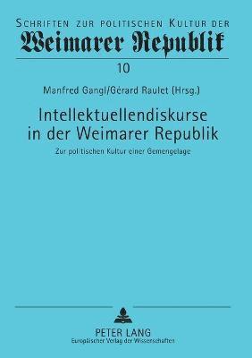 Intellektuellendiskurse in der Weimarer Republik