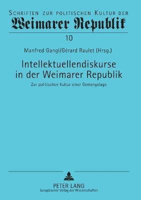 Intellektuellendiskurse in der Weimarer Republik 1