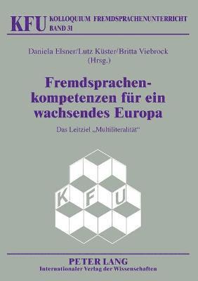 bokomslag Fremdsprachenkompetenzen fuer ein wachsendes Europa