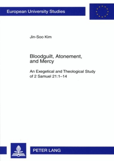 Jinsoo Kim - Bloodguilt, Atonement, and Mercy, Häftad