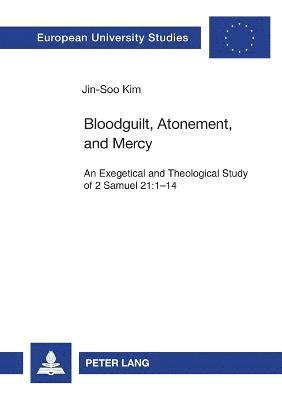 bokomslag Bloodguilt, Atonement, and Mercy