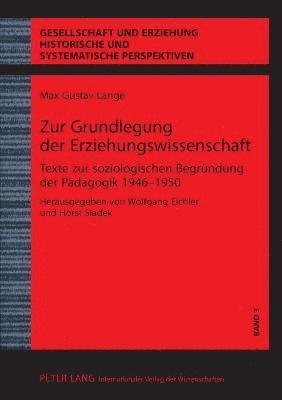 Horst Sladek, Wolfgang Eichler - Zur Grundlegung der Erziehungswissenschaft, Häftad