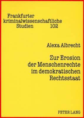 bokomslag Zur Erosion Der Menschenrechte Im Demokratischen Rechtsstaat