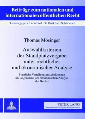 bokomslag Auswahlkriterien Der Standplatzvergabe Unter Rechtlicher Und Oekonomischer Analyse