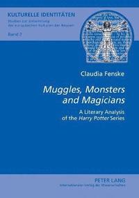 bokomslag Muggles, Monsters and Magicians