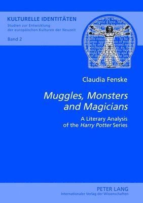 Claudia Fenske - «Muggles, Monsters and Magicians», Häftad