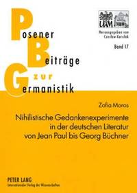 bokomslag Nihilistische Gedankenexperimente in Der Deutschen Literatur Von Jean Paul Bis Georg Buechner