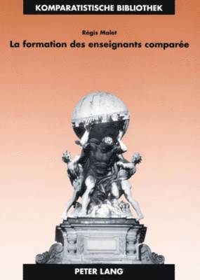 La Formation Des Enseignants Compare 1