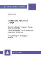 Volker Lukas - Rhetorik Und Literarischer 'Kampf', Häftad