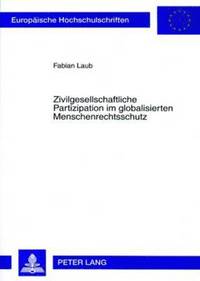 bokomslag Zivilgesellschaftliche Partizipation Im Globalisierten Menschenrechtsschutz