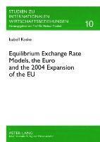 bokomslag Equilibrium Exchange Rate Models, the Euro and the 2004 Expansion of the EU