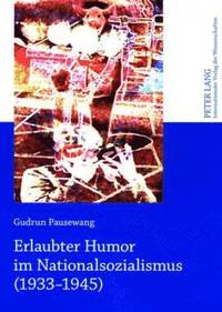 bokomslag Erlaubter Humor Im Nationalsozialismus (1933-1945)