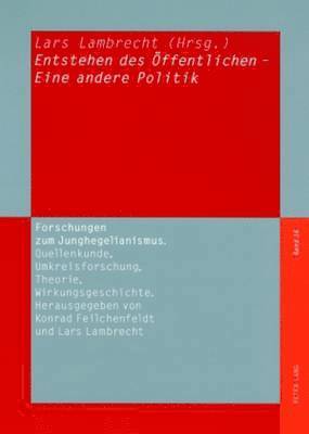 bokomslag Entstehen Des Oeffentlichen - Eine Andere Politik