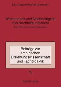 bokomslag Wirksamkeit und Nachhaltigkeit von Nachhilfeunterricht