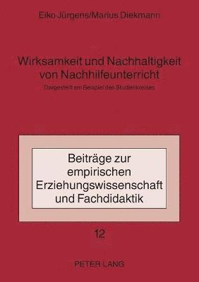 bokomslag Wirksamkeit und Nachhaltigkeit von Nachhilfeunterricht