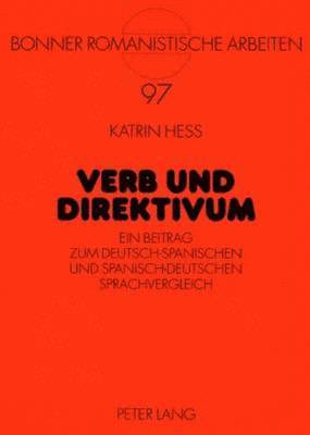 Katrin Hess, Christian Schmitt - Verb Und Direktivum, Häftad