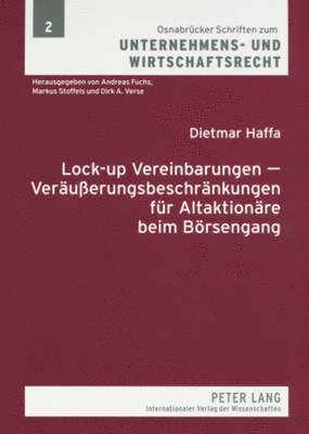 bokomslag Lock-Up Vereinbarungen - Veraeuerungsbeschraenkungen Fuer Altaktionaere Beim Boersengang