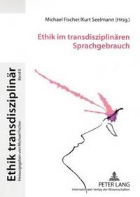 bokomslag Ethik Im Transdisziplinaeren Sprachgebrauch