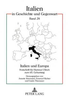 Luigi Vittorio Ferraris, Annette Jünemann, Emanuel Richter, Guido Thiemeyer - Italien Und Europa, Häftad