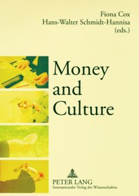 bokomslag Money and Culture