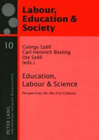 bokomslag Education, Labour & Science