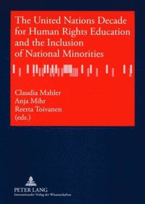 The United Nations Decade for Human Rights Education and the Inclusion of National Minorities 1