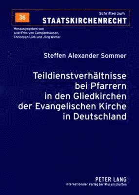 bokomslag Teildienstverhaeltnisse Bei Pfarrern in Den Gliedkirchen Der Evangelischen Kirche in Deutschland