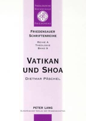 Vatikan Und Shoa 1