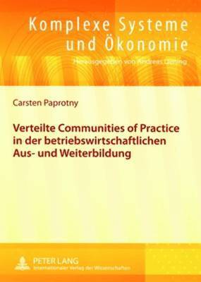 bokomslag Verteilte Communities of Practice in Der Betriebswirtschaftlichen Aus- Und Weiterbildung