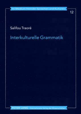 bokomslag Interkulturelle Grammatik