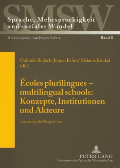 bokomslag Écoles plurilingues - multilingual schools: Konzepte, Institutionen und Akteure