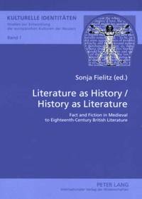 bokomslag Literature as History / History as Literature