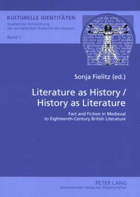 Literature as History / History as Literature 1