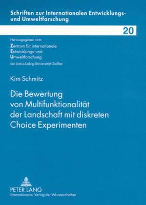 Die Bewertung Von Multifunktionalitaet Der Landschaft Mit Diskreten Choice Experimenten 1