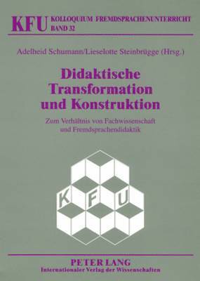Nicola Würffel, Adelheid Schumann, Lieselotte Steinbrügge - Didaktische Transformation Und Konstruktion, Häftad