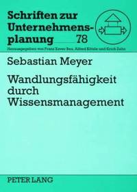 bokomslag Wandlungsfaehigkeit Durch Wissensmanagement