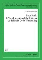 bokomslag Poor Paul: L Vocalisation and the Process of Syllable-Coda Weakening