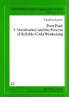 Poor Paul: L Vocalisation and the Process of Syllable-Coda Weakening 1