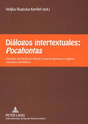 Dilogos Intertextuales: Pocahontas 1