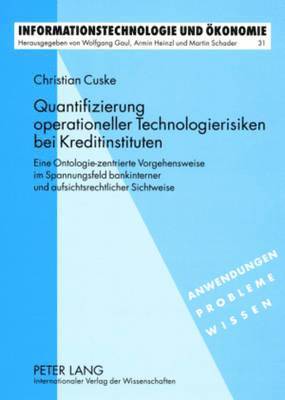 bokomslag Quantifizierung Operationeller Technologierisiken Bei Kreditinstituten