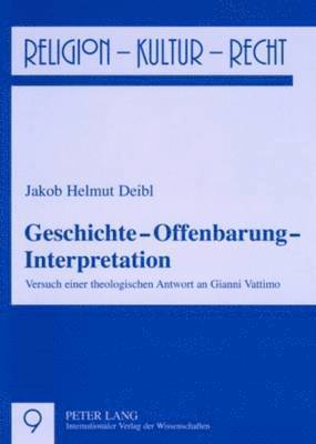 bokomslag Geschichte - Offenbarung - Interpretation