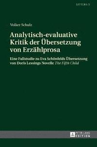 bokomslag Analytisch-evaluative Kritik der Uebersetzung von Erzaehlprosa