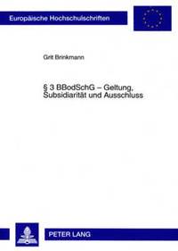 bokomslag  3 Bbodschg - Geltung, Subsidiaritaet Und Ausschluss