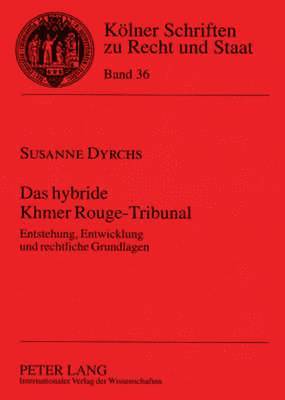 bokomslag Das Hybride Khmer Rouge-Tribunal