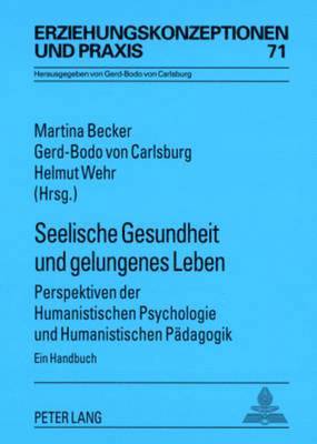 bokomslag Seelische Gesundheit Und Gelungenes Leben